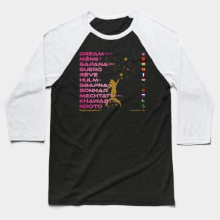 DREAM: Say ¿Qué? Top Ten Spoken (World) (Pink) Baseball T-Shirt